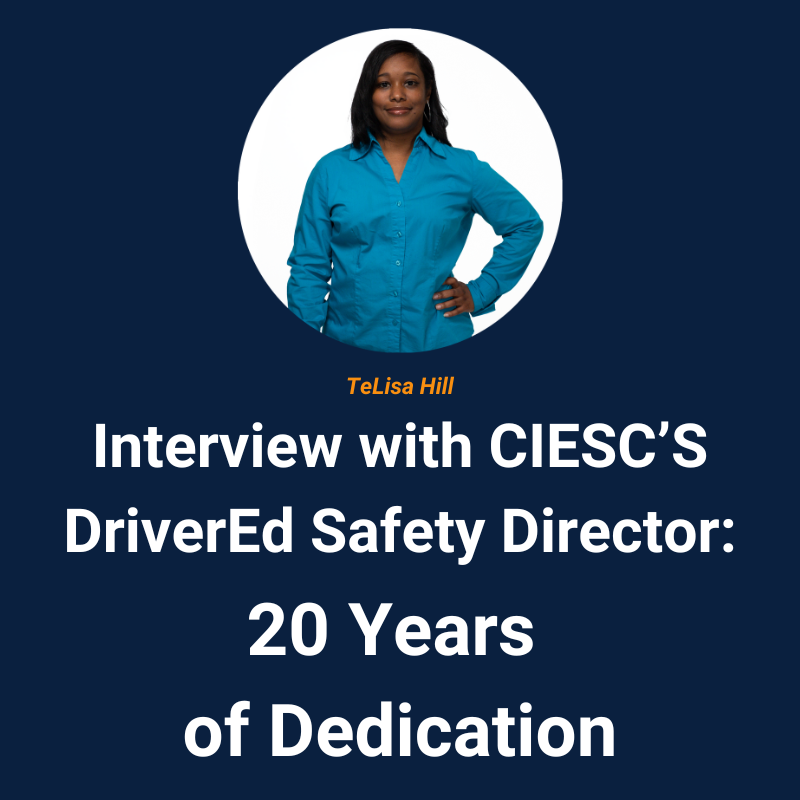 Interview with CIESC's DriverEd Safety Director: 20 Years of Dedication